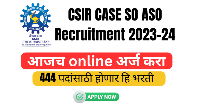 CSIR CASE SO ASO Recruitment 2023-24